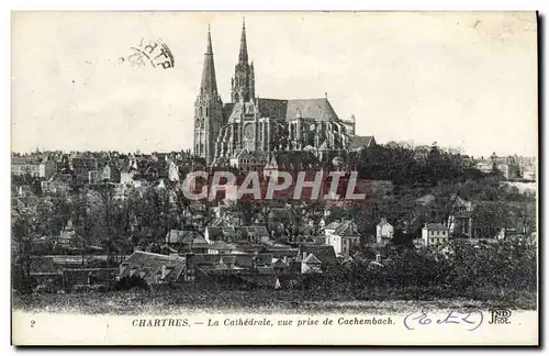 Ansichtskarte AK Chartres La Cathedrale vue Prise de Cachembach