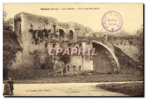 Cartes postales Gisors Le Chateau Le Corps de Garde