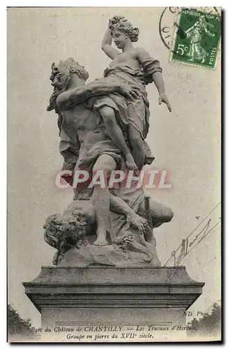 Cartes postales Chateau de Chantilly Les Travaux d'Hercule Groupe en pierre