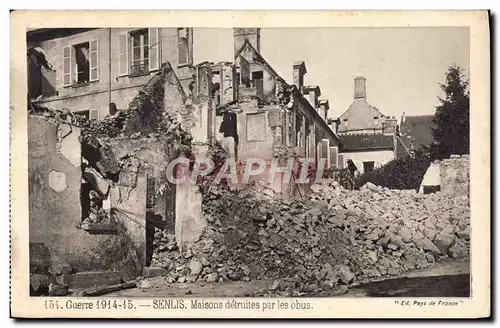 Cartes postales Senlis Maisons detruites Par les Obus Militaria