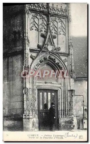 Ansichtskarte AK Evreux Palais Episcopal Porte de la tourelle d&#39Oscah