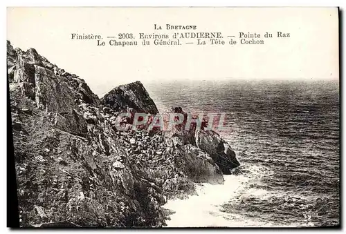 Ansichtskarte AK Environs D&#39Audierne Pointe Du Raz Le Chapeau Du General La tete de cochon