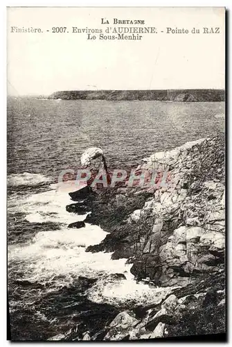 Ansichtskarte AK La Bretagne Environs D&#39Audierne Pointe Du Raz Le sous menhir