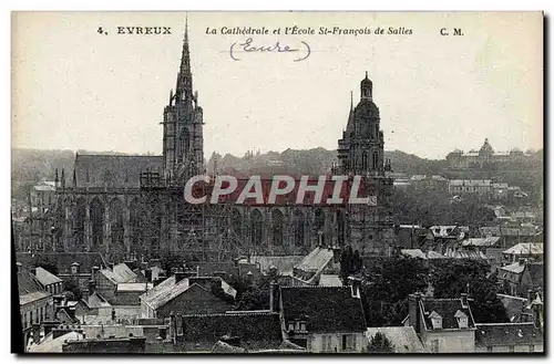 Ansichtskarte AK Evreux La Cathedrale Et I&#39Ecole St Francois De Salles