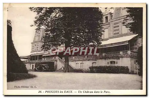 Cartes postales Pougues Les Eaux Un Chateau Dans Le Parc