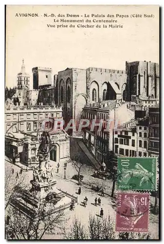 Cartes postales Avignon Nd Des Doms Le Palais Des Papes Le monument du centenaire Vue prise du clocher de la mai