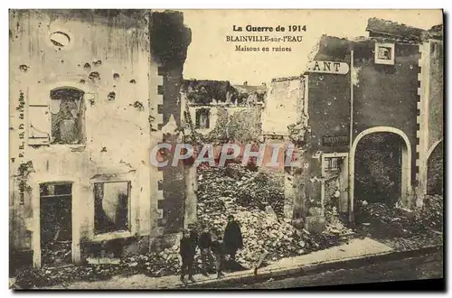 Cartes postales La Guerre De Blainville Sur I&#39Eau Maisons en ruines Militaria