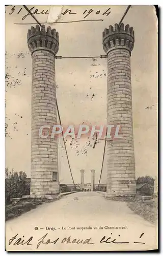 Cartes postales Gray Le Pont Suspendu Vu Du Chemin Neuf