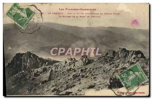 Cartes postales Le Canigou Sur La Route Carrossable Du Chalet Hotel Le rocher de la mort de l&#39homme