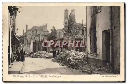 Cartes postales Senlis Rue Bellone Militaria