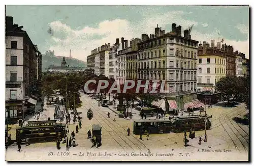 Cartes postales Lyon Le Place du Pont Cours Gambetta et Fourviere Gambetta