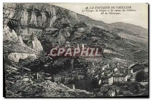 Cartes postales La Fontaine de Vaucluse Le village la Sorgue et les ruines du chateau dit de Petrarque