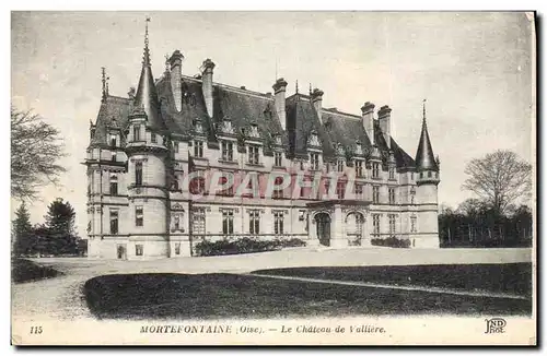 Ansichtskarte AK Mortefontaine Le Chateau de Valliere