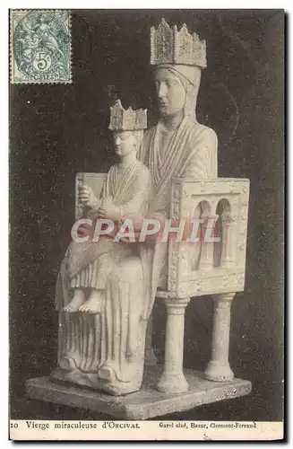 Cartes postales La Vierge miraculeuse d4Orcival