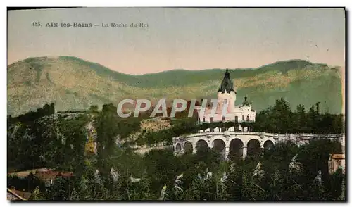 Cartes postales Aix Les Bains La Roche Du Roi