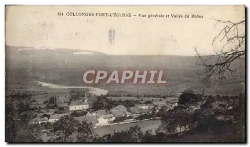 Cartes postales Collonges Fort L&#39Ecluse Vue Generale et Vallee du Rhone