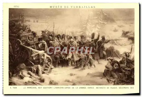 Cartes postales Musee De Versailles Le Marechal Ney soutient l&#39arriere garde de la Grande Armee Retraite de R