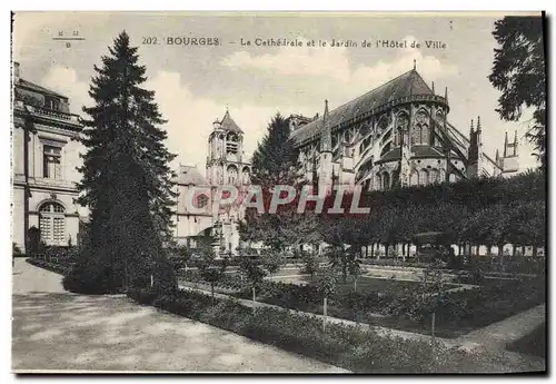 Cartes postales Bourges La Cathedrale Et Le Jardin De I'Hotel De Ville