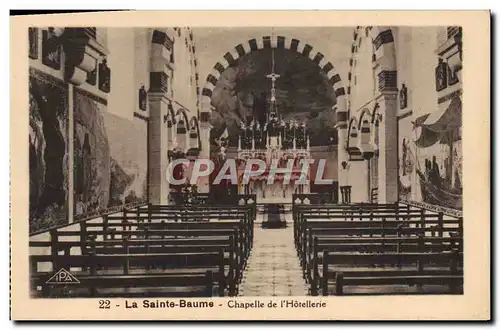 Cartes postales La Sainte Baume Chapelle De I&#39Hotellerie