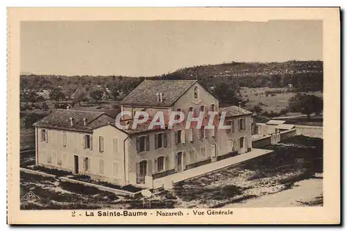 Ansichtskarte AK La Sainte Baume Nazareth Vue Generale