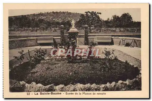 Cartes postales La Sainte Baume Entree de la maison de retraite