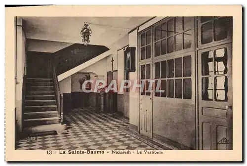 Cartes postales La Sainte Baume Nazareth Le Vestibule