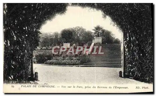 Cartes postales Compiegne Vue Sur Le Parc Prise du berceau de l'empereur