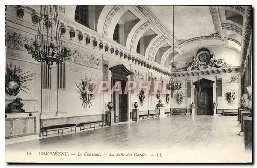 Cartes postales Compiegne Le Chateau La Salle Des Gardes