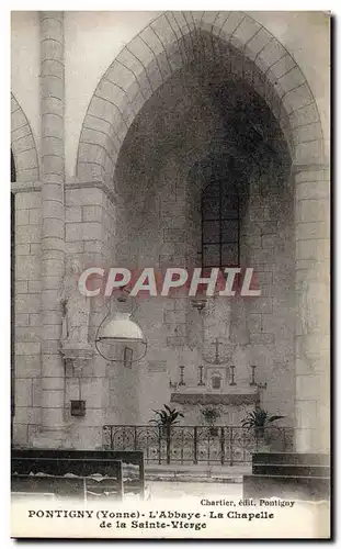 VINTAGE POSTCARD Pontigny the Abbey La Chapelle of Blessed Virgin�