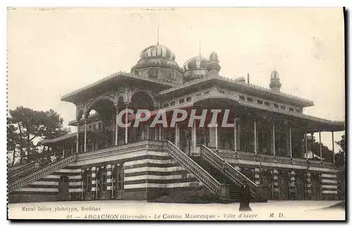 Cartes postales Arcachon Le Casino Mauresque Ville D'Hiver