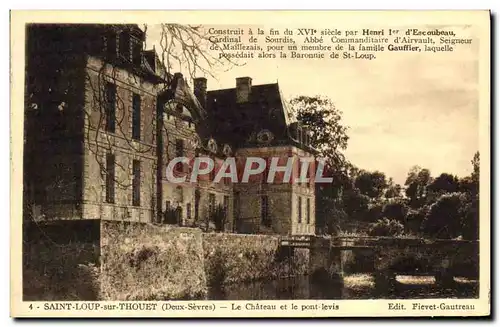 Ansichtskarte AK Saint Loup Sur Thouet Le Chateau Et Le Pont Levis