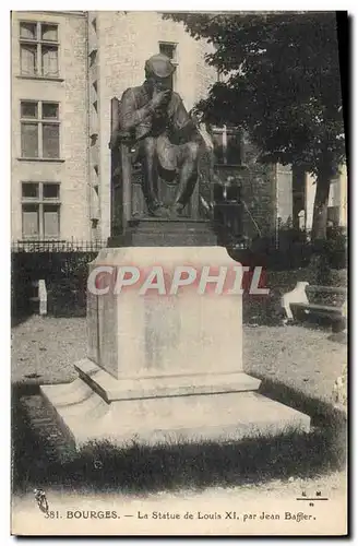 Cartes postales Bourges La Statue De Louis XI Par Jean Baffier