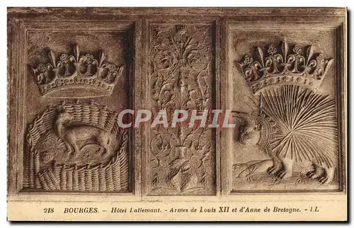 Cartes postales Bourges Hotel Lallemant Armes de Louis XII et d&#39Anne de Bretagne