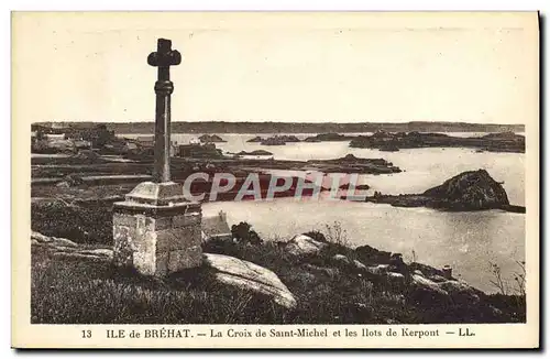 Ansichtskarte AK Ile de Brehat La Croix de Saint Michel et les Ilots de Kerpont