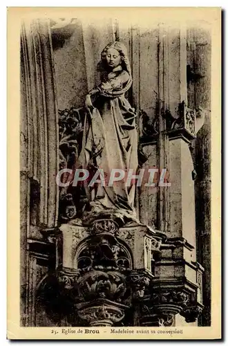 Cartes postales Bourg Eglise de Brou Madeleine Avant sa Conversion