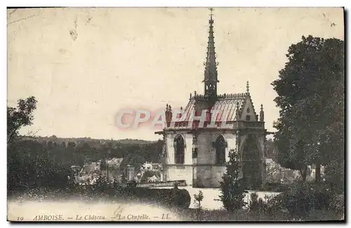 Cartes postales Amboise Le Chateau La Chapelle