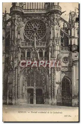 Cartes postales Senlis Portail Occedental De La Cathedrale