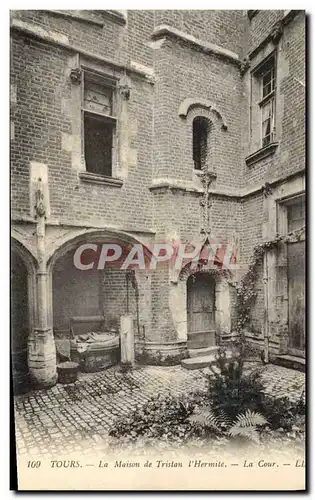 Ansichtskarte AK Tours La Maison De Tristan l&#39Hermite La cour