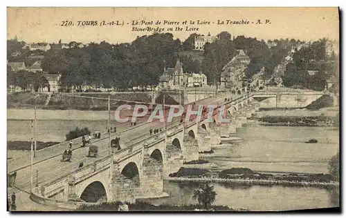 Cartes postales Tours Le Pont De Pierre Et La Loire La Tranchee