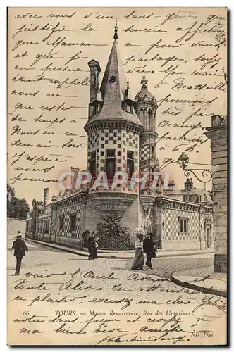 Cartes postales Tours Maison Remaissance Rue des Ursulines