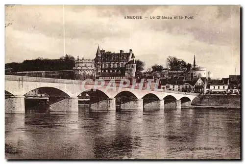 Cartes postales Amboise Le Chateau Et Le Pont