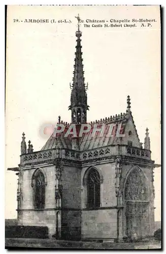 Cartes postales Amboise Le Chateau Chapelle St Hubert