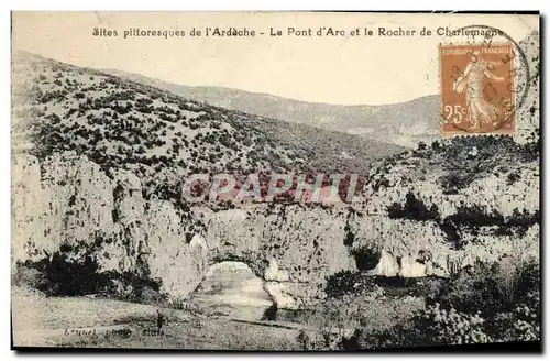 Cartes postales Sites Pittoresques De l&#39Ardeche Le pont d&#39Arc et le rocher de Charlemagne