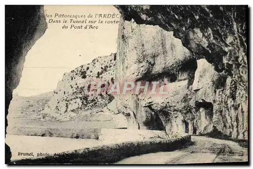 Cartes postales Sites Pittoresques De l&#39Ardeche Dans Le Tunnel Sur La route du pont d&#39Arc