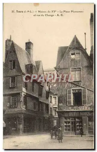 Ansichtskarte AK Tours Maison La Place Plumereau et rue du change