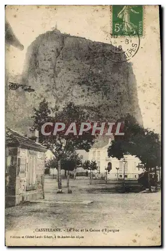 Cartes postales Castellane Le Roc Et La Caisse D&#39Epargne