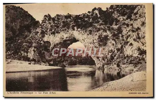 Ansichtskarte AK Site Pittoresques De l&#39Ardeche Merveille Unique Le Pont D&#39Arc