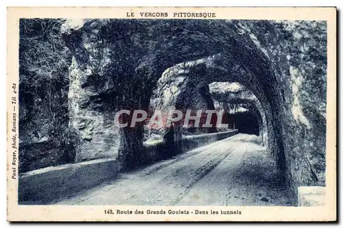 Cartes postales Le Vercors Pittoresque Des Grands Goulets Dans Les Tunnels