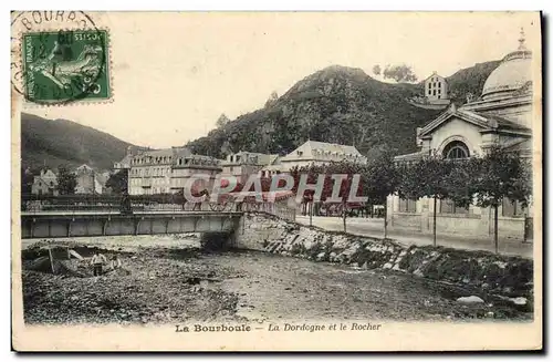 Cartes postales La Bourboule La Dordogne Et Le Rocher