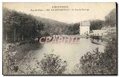 Ansichtskarte AK L&#39Auvergne La Bourboule Le Lac Du Barrage